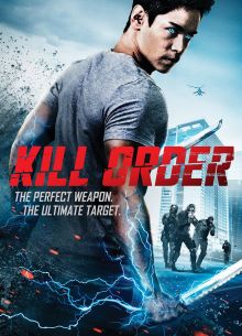 Приказ: Убить / Приказано уничтожить (2017)