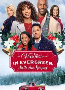 Рождество в Эвергрине: Звенят колокола (2020)