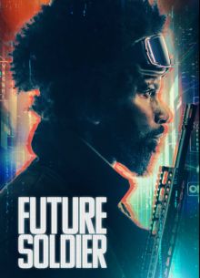 Солдат будущего (2023)