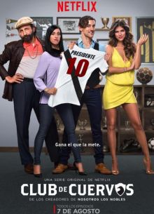 Клуб Воронов / Футбольный клуб Куэрвос (1-4 Сезон)