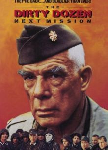 Грязная дюжина: Следующее задание (1985)
